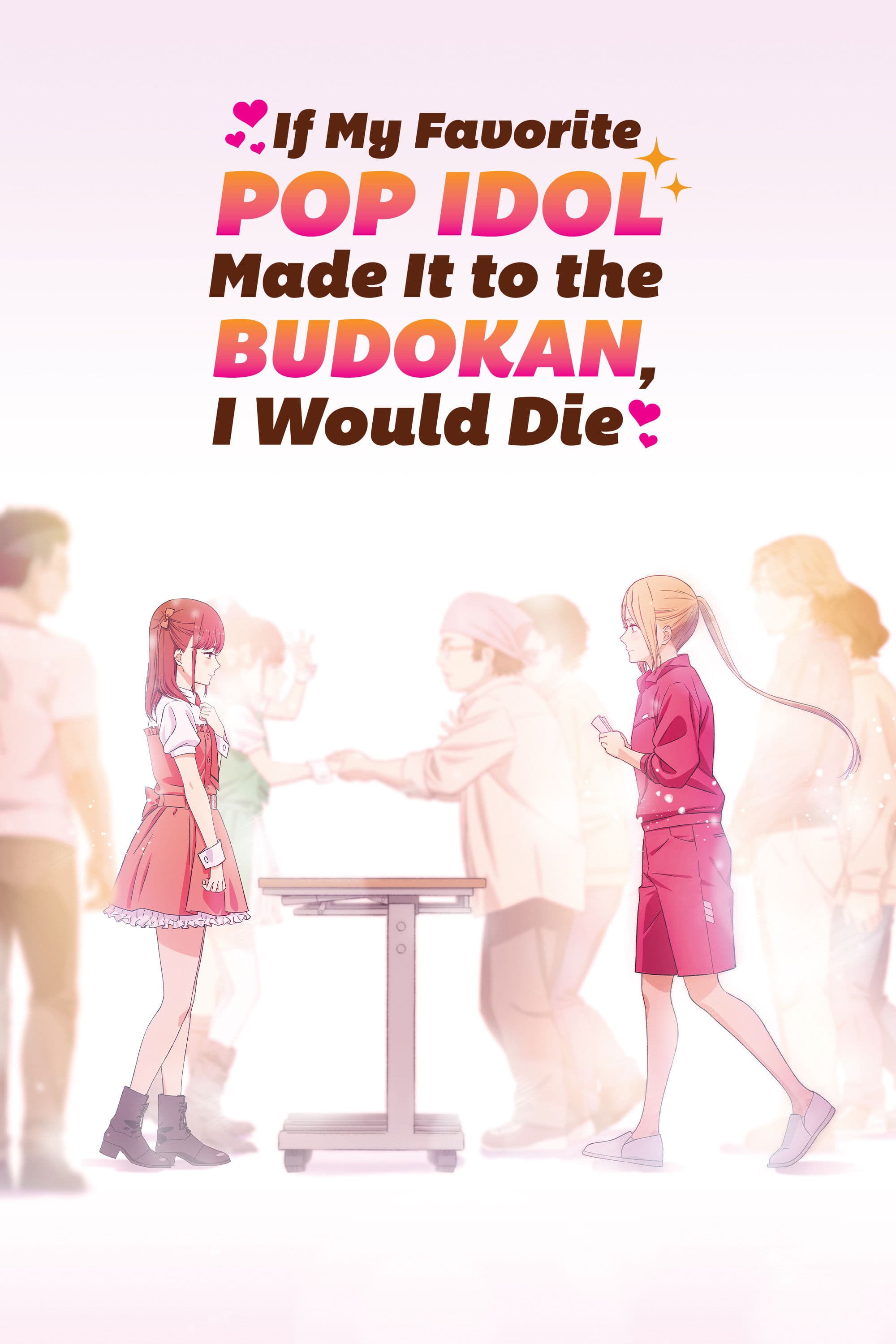 Oshi ga Budoukan Ittekuretara Shinu